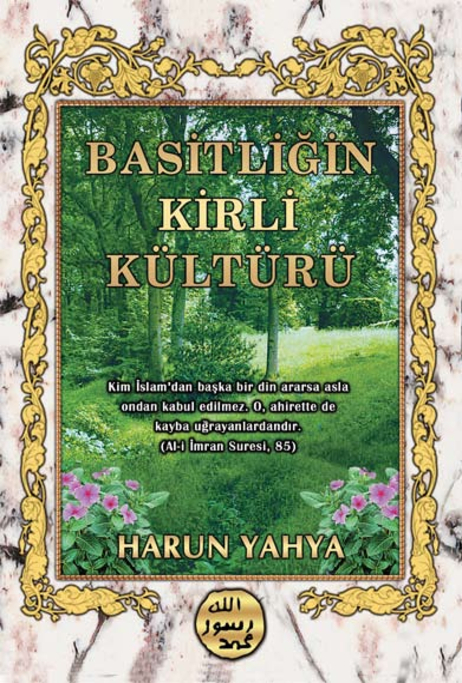 Basitliğin Kirli Kültürü